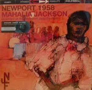 瑪哈莉亞‧傑克森－1958 年新港音樂會 (LP)<br>Mahalia Jackson - Newport 1958示意圖